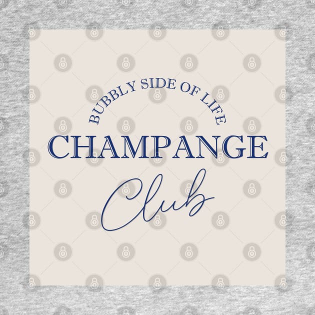 Champagne Club by AmandaGJ9t3